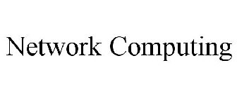 NETWORK COMPUTING