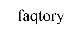 FAQTORY