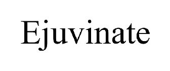 EJUVINATE