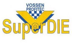 V VOSSEN PROFITEC SUPERDIE