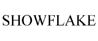 SHOWFLAKE