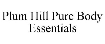 PLUM HILL PURE BODY ESSENTIALS