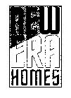 NEW ERA HOMES