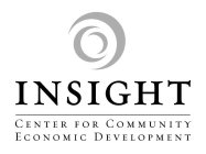 INSIGHT CENTER FOR COMMUNITY ECONOMIC DEVELOPMENT