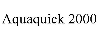 AQUAQUICK 2000