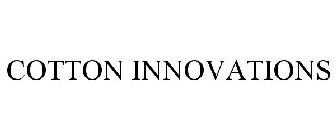 COTTON INNOVATIONS