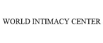 WORLD INTIMACY CENTER