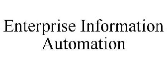 ENTERPRISE INFORMATION AUTOMATION