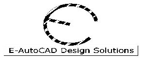 E E-AUTOCAD DESIGN SOLUTIONS