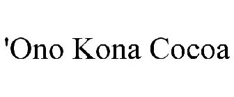 'ONO KONA COCOA