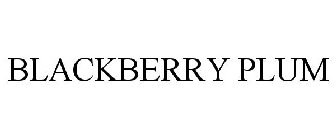 BLACKBERRY PLUM