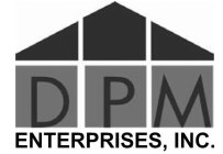 DPM ENTERPRISES, INC.