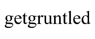 GETGRUNTLED