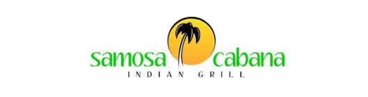SAMOSA CABANA INDIAN GRILL