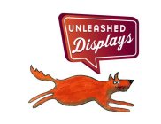 UNLEASHED DISPLAYS