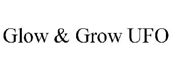 GLOW & GROW UFO