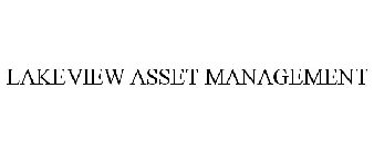 LAKEVIEW ASSET MANAGEMENT