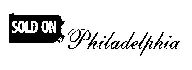 SOLD ON PHILADELPHIA