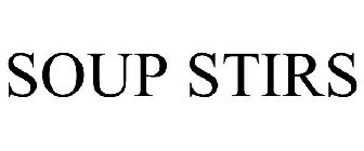 SOUP STIRS