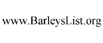 WWW.BARLEYSLIST.ORG
