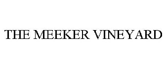 THE MEEKER VINEYARD