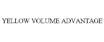 YELLOW VOLUME ADVANTAGE