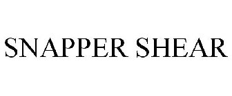 SNAPPER SHEAR