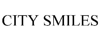 CITY SMILES