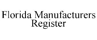 FLORIDA MANUFACTURERS REGISTER