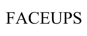 FACEUPS
