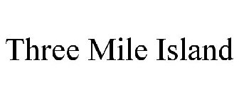 THREE MILE ISLAND