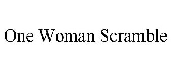 ONE WOMAN SCRAMBLE