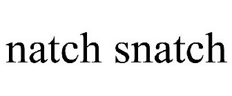NATCH SNATCH