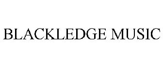 BLACKLEDGE MUSIC