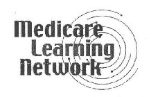 MEDICARE LEARNING NETWORK