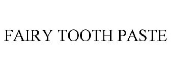 FAIRY TOOTH PASTE