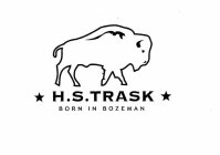 H.S. TRASK BORN IN BOZEMAN