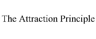 THE ATTRACTION PRINCIPLE