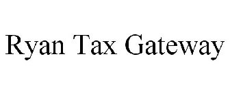 RYAN TAX GATEWAY