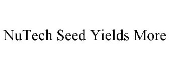 NUTECH SEED YIELDS MORE