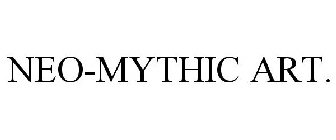 NEO-MYTHIC ART.