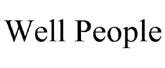 WELL PEOPLE