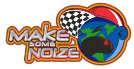 MAKE SOME NOIZE