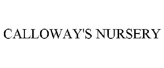 CALLOWAY'S NURSERY