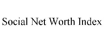 SOCIAL NET WORTH INDEX