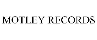 MOTLEY RECORDS