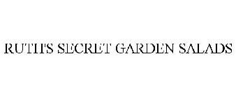 RUTH'S SECRET GARDEN SALADS
