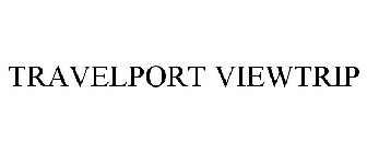 TRAVELPORT VIEWTRIP