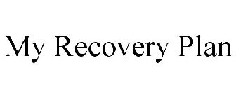 MY RECOVERY PLAN