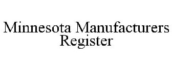 MINNESOTA MANUFACTURERS REGISTER